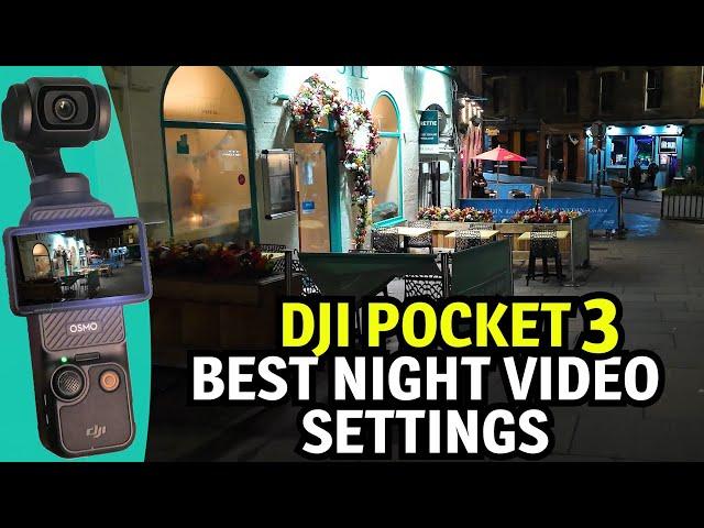 DJI Osmo Pocket 3 - Best Settings For Night Videos!