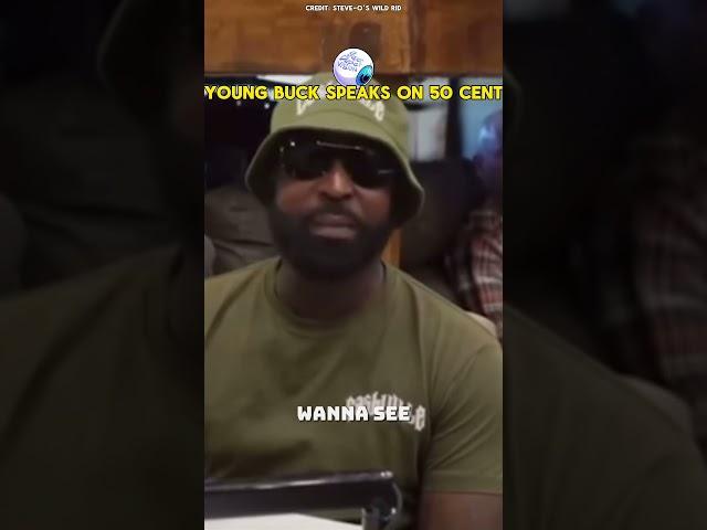 Young Buck speaks on 50 Cent