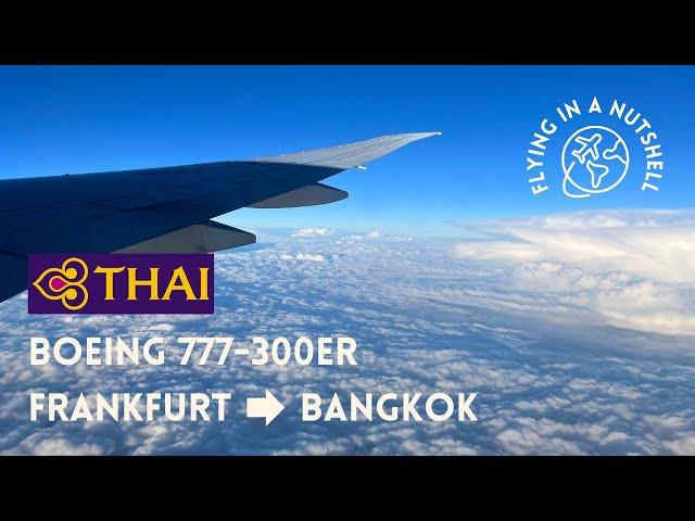 FRANKFURT - BANGKOK | THAI AIRWAYS | B777-300ER | ECONOMY CLASS | TRIP REPORT