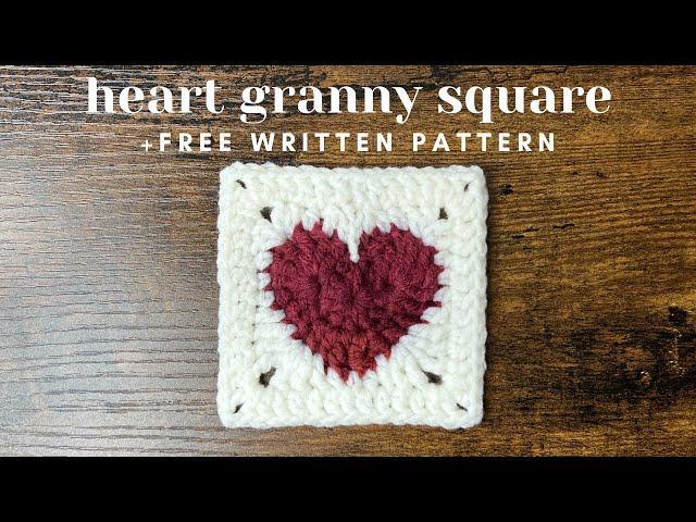 Crochet Heart Granny Square Tutorial & Free Written Pattern