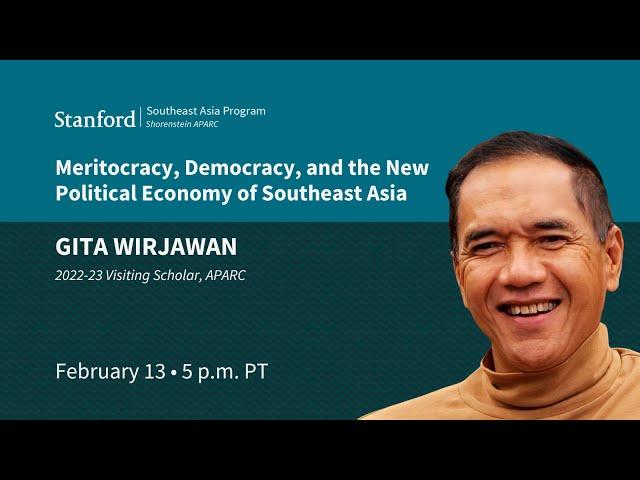 Meritocracy, Democracy, and Southeast Asia | Gita Wirjawan