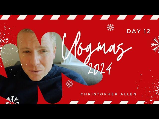 Vlogmas 2024: Day 12