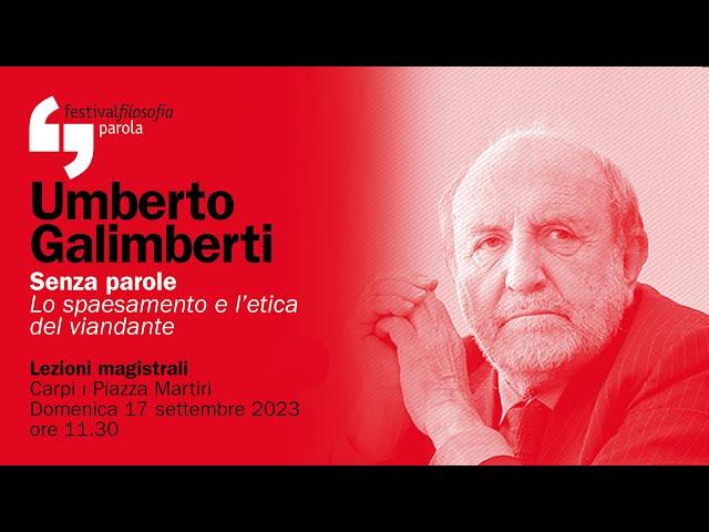 Umberto Galimberti | Senza parole | festivalfilosofia 2023