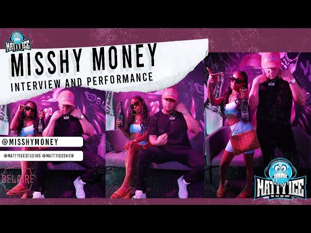 Misshy Money interview and performance