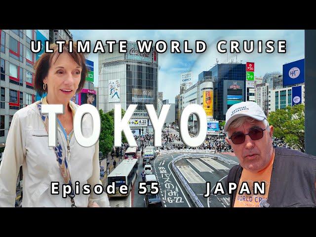 TOKYO in a Day:  Ep. 55 Ultimate World Cruise| BZ Travel