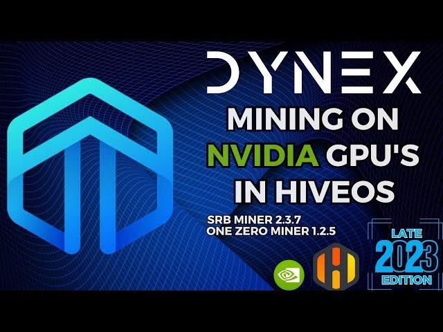 Ultimate Dynex (DNX) GPU Mining Guide - DynexSolve - NVIDIA - HiveOS