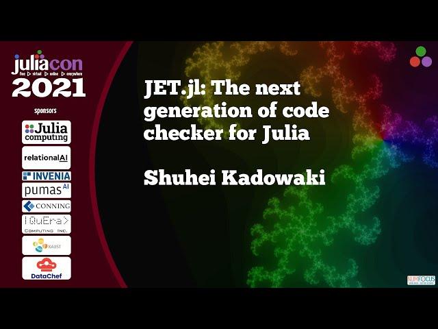 JET.jl: The Next Generation of Code Checker for Julia | Shuhei Kadowaki | JuliaCon 2021