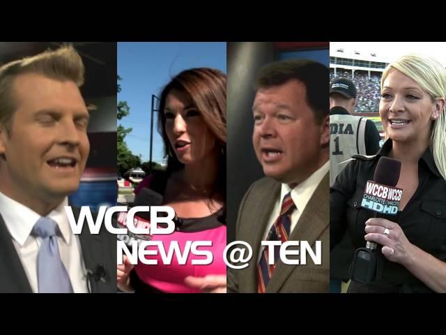 Charlotte Watches: WCCB News @ Ten