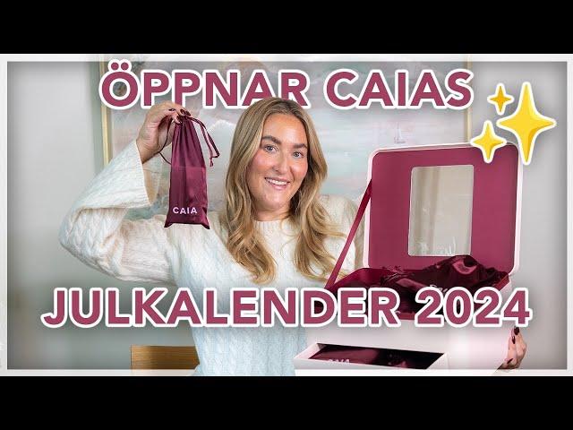 ÖPPNAR HELA CAIA COSMETICS JULKALENDER!