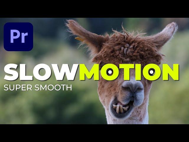 How to create a Super Smooth Slow Motion in Premiere Pro