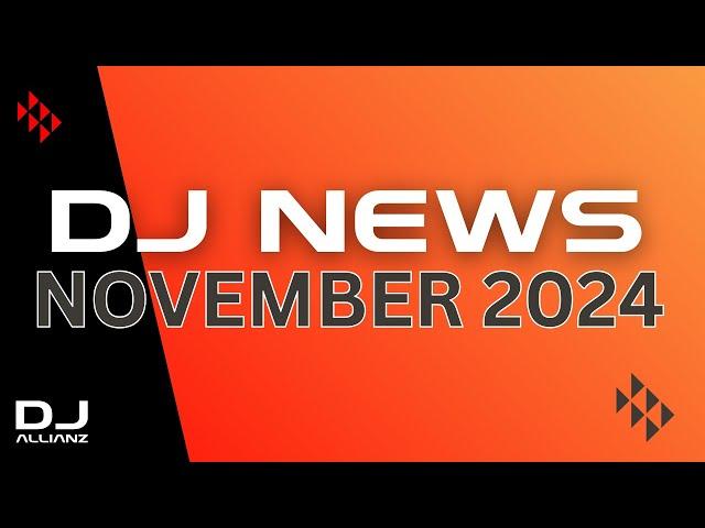 DJ News November 2024