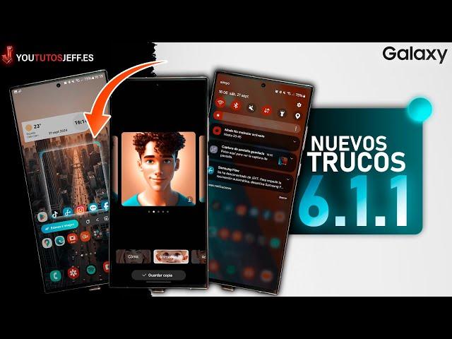 ONE UI 6.1.1 TRUCOS Samsung Galaxy 