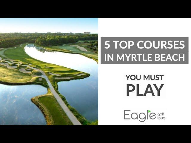 Top 5 Myrtle Beach Golf Courses