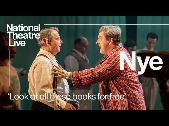 Nye | Library Scene | National Theatre Live