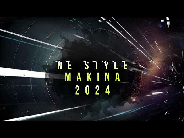 North East Style Makina 2024 Mix