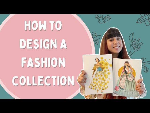 How do you design a fashion collection | Shivangi Lahoty