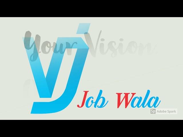 Welcom to VJ Job Wala Official Channel