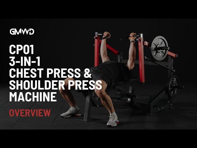 GMWD 3-in-1 Chest Press & Shoulder Press Machine CP01 | Product Overview