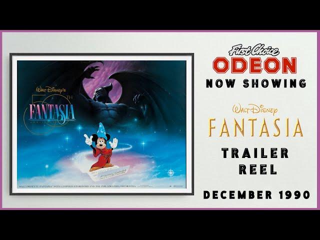 FANTASIA (December 1990 Re-Release Odeon Cinema Trailer Reel) -- Home Cinema