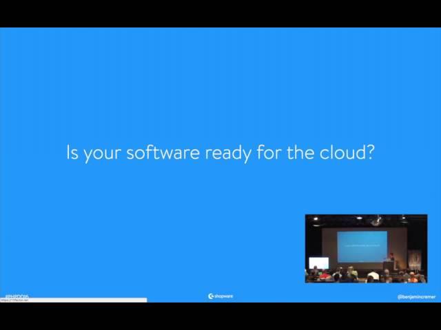 PHP Developer Day 2016 - Deploy Shopware to the Cloud - #phpdd16