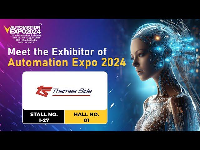 Automation Expo 2024 | Thames Side Sensors India Pvt Ltd