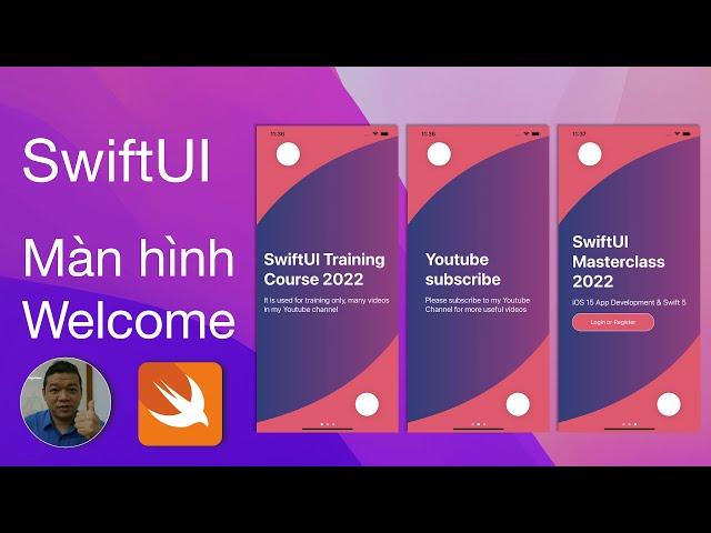 09-SwiftUI code màn hình Welcome siêu dễ