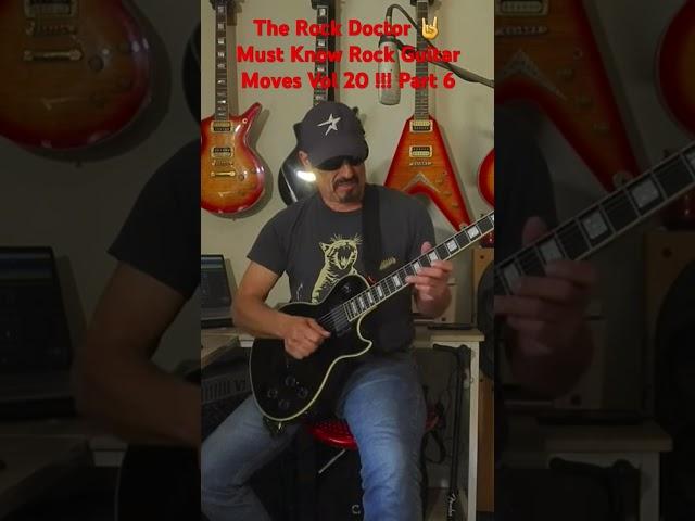 The Rock Doctor Must Know Rock Guitar Moves Vol 20 !!! Part 6