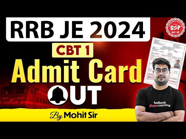 RRB JE Admit Card 2024 |RRB JE City Intimation 2024 |RRB JE Exam Date | RRB JE Exam City | Mohit Sir