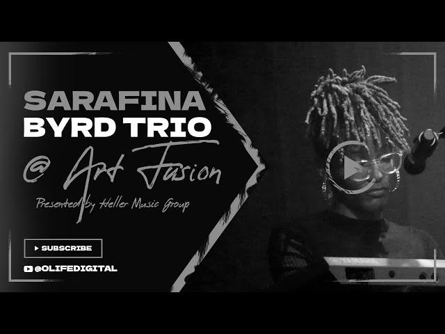 OLIFE - Ep 02 - Art Fusion | Sarafina Byrd Trio (Pick Up)