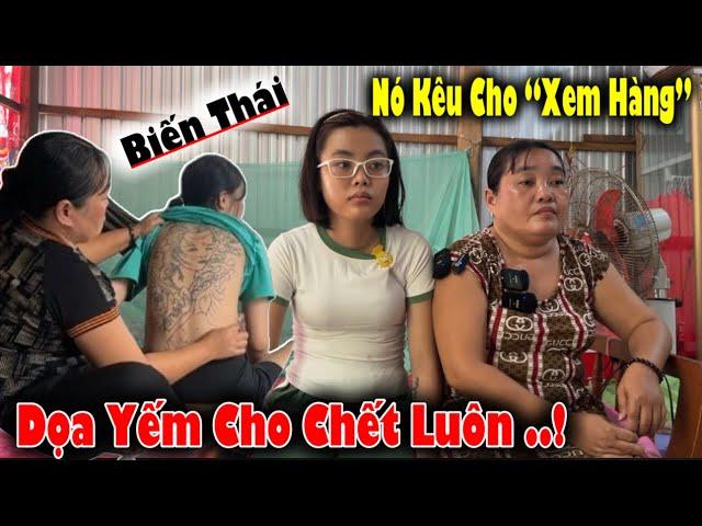 Cô Gái Lạ Kỳ Bị Kẻ “Đồi Bại” Chơi Chiêu Khiến Gia Đình Hoang Mang