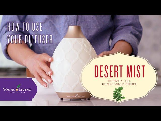 How to Use Your Desert Mist Diffuser | Young Living Essential Oils