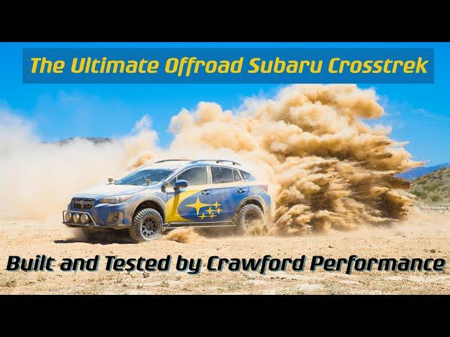 Ultimate Offroad Subaru Crosstrek Built by Crawford Performance