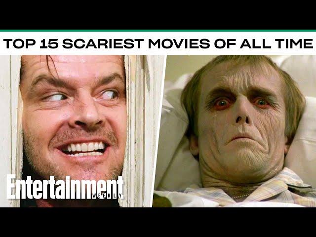 The 15 Scariest Movies of All Time | Entertainment Weekly