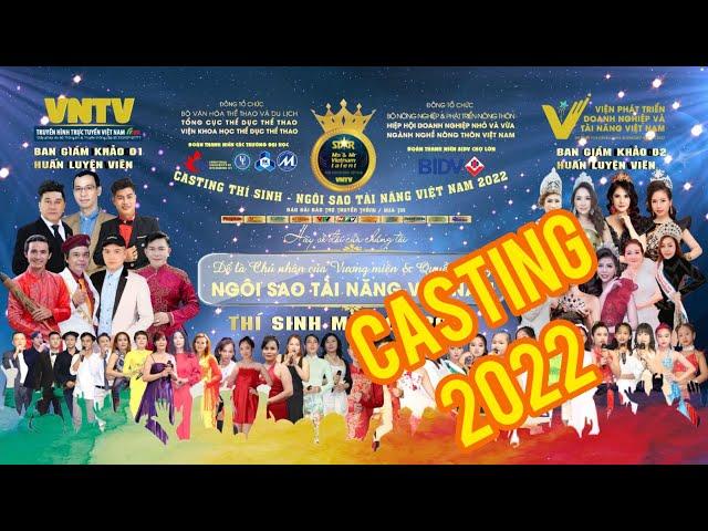 Vòng Casting - Ngôi Sao Tài Năng Việt Nam ! 2022 Full Tập 1