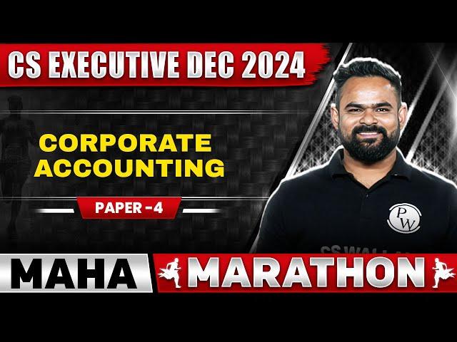 CS Exe Dec 2024 Corporate Accounting Marathon 