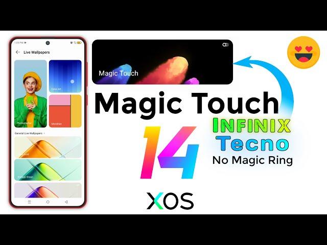 Infinix Magic Touch (Not Magic Ring) Update for All supported infinix and Tecno Mobiles