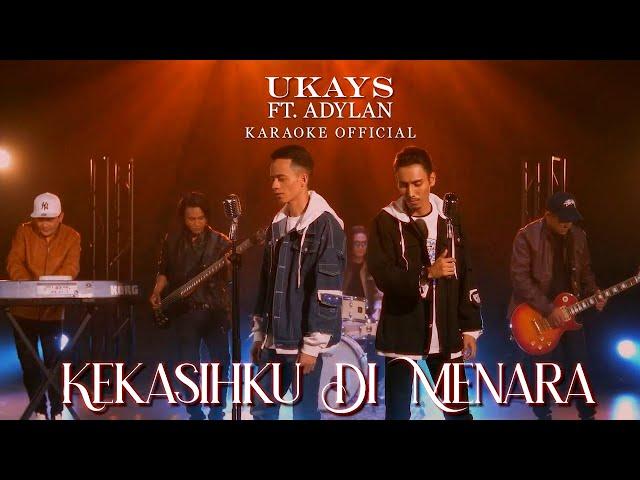 Ukays ft Adylan - Kekasih Ku Di Menara (Official Karaoke Music Video)