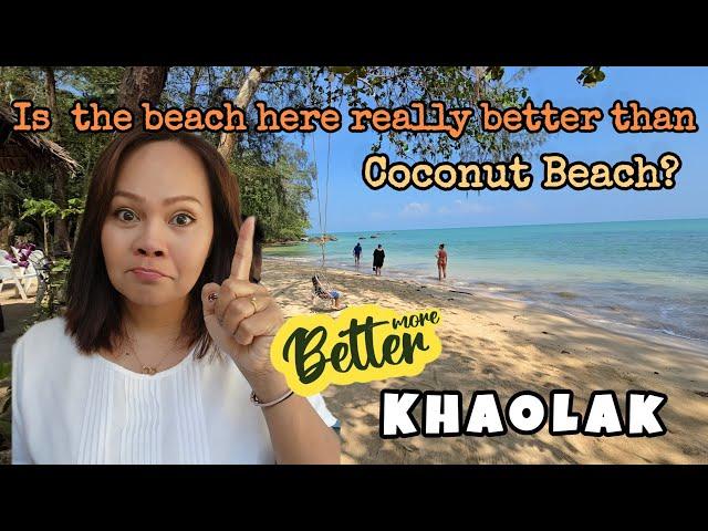 Is the beach here really better than Coconut Beach?   Sa ba Beach near  Robinson Resort Khao Lak