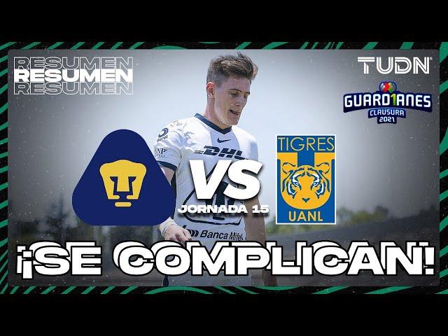 Resumen y goles | Pumas vs Tigres | Torneo Guard1anes 2021 MX - J15 | TUDN