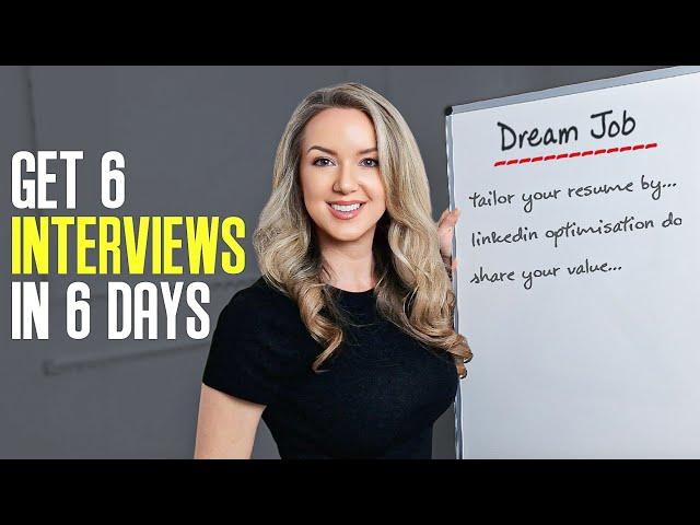 How to Land 6 Interviews in 6 Days (Step by Step)  | Lucy Gilmour