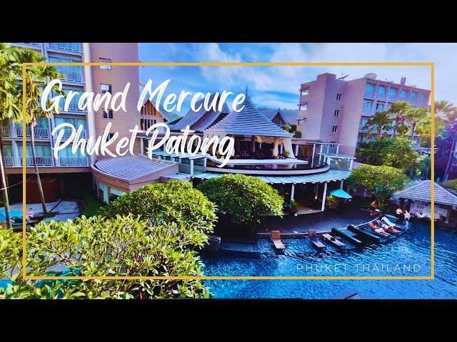 Grand Mercure Phuket Patong / Patong, Phuket Thailand 