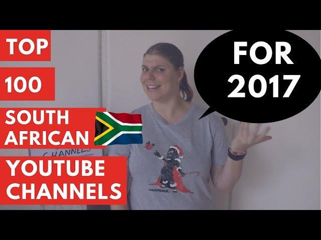 The Top 100 YouTube Channels made by South African YouTubers  - Social Bard Feb 2017