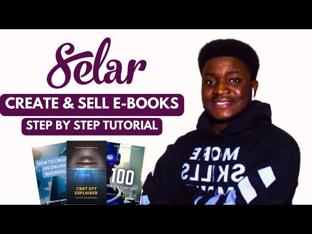 How To Create And Sell Ebooks On SELAR