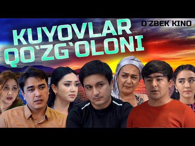 Kuyovlar qo‘zgoloni (O`zbek kino) Куёвлар қўзғoлони