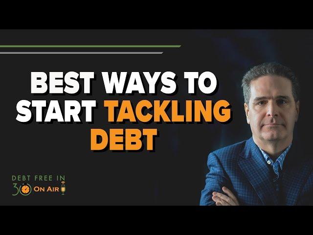 What’s The Best Way To Start Tackling Debt?