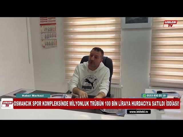 OSMANCIK SPOR KOMPLEKSİNDE MİLYONLUK TRÜBÜN 100 BİN LİRAYA HURDACIYA SATILDI İDDİASI!