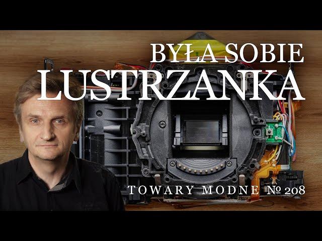 Była sobie lustrzanka, czyli jak jest zbudowany Olympus E510 [TOWARY MODNE 208]