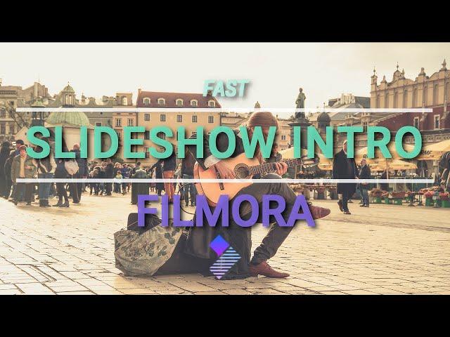 FAST SLIDESHOW INTRO / USING FILMORA / Argie Muzic