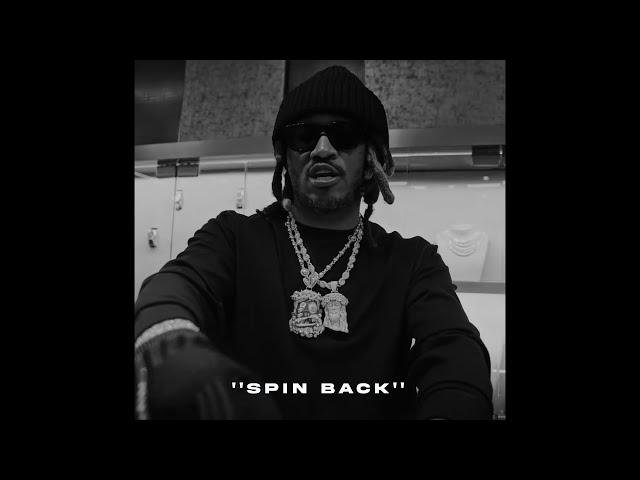 FREE FUTURE TYPE BEAT ''SPIN BACK''