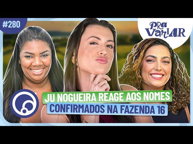 PRA VARIAR: Ju Nogueira comenta “A Fazenda 16”, Erika Hilton x Jojo, Marina Sena em briga | DiaTV